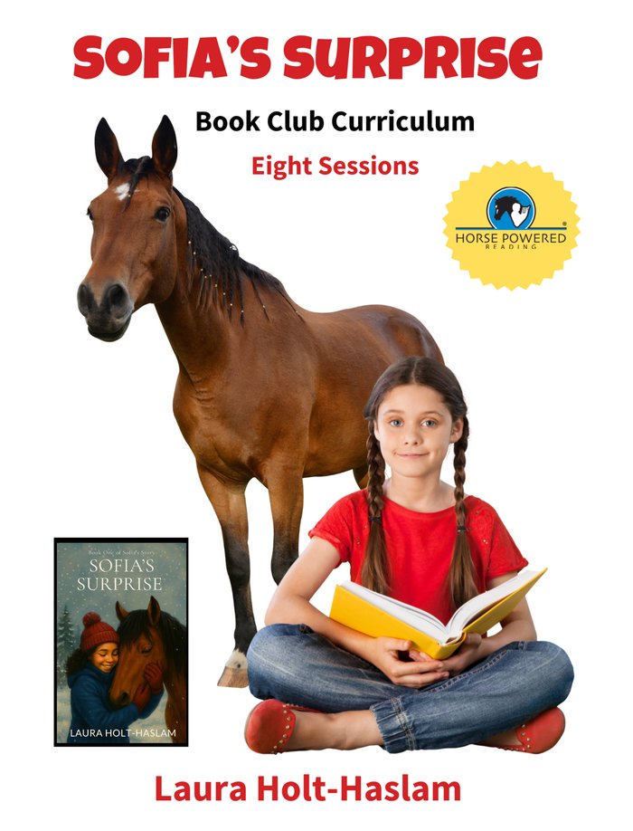Sofia's Surprise Book Club Curriculum, Eight Sessions, Horse Powered Reading